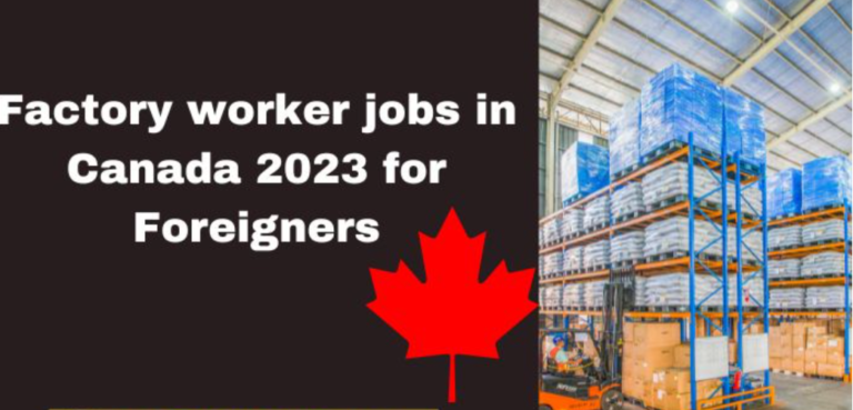 factory worker jobs in Canada 2024